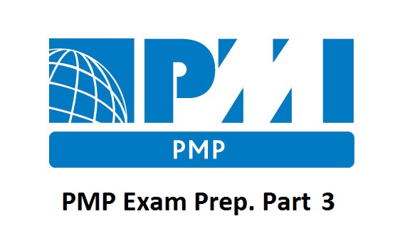 PMP Exam Preparation Part 3
